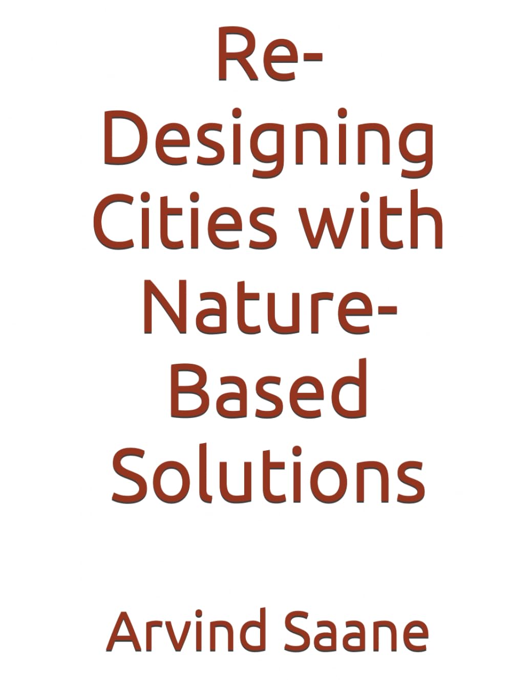 Re-Designing Cities with Nature-Based Solutions